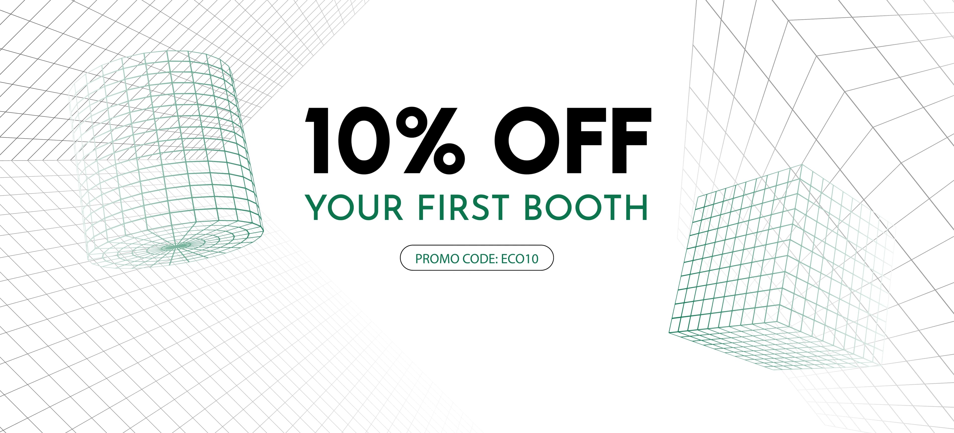 EcoBooth promotional banner, 10 percent off your first booth.